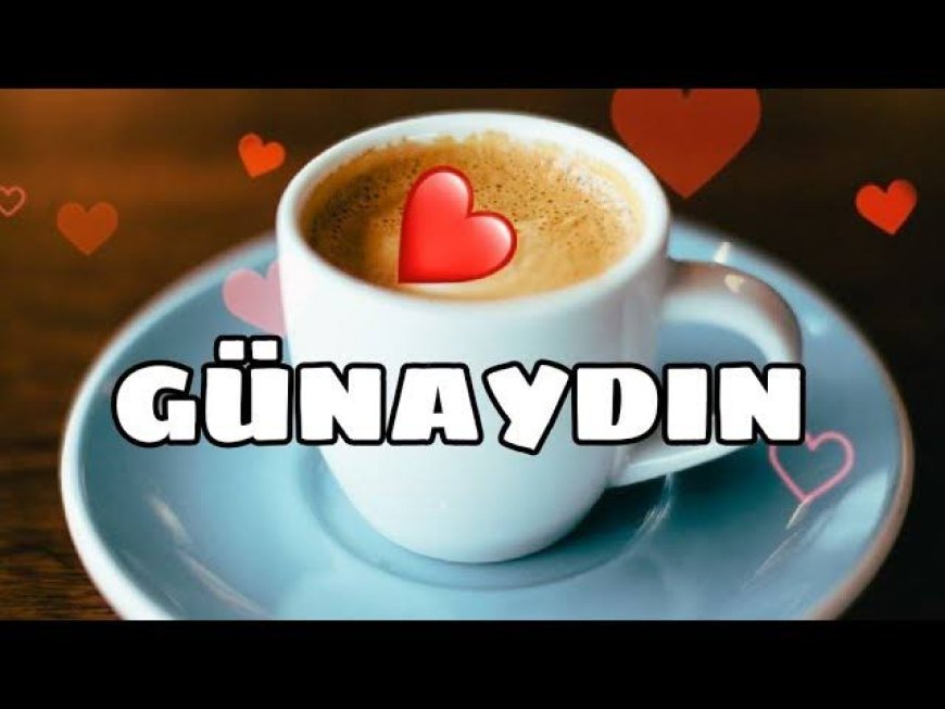 Günaydın ☺️